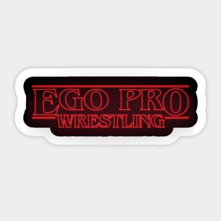 EGO Pro Wrestling - Stranger Sticker